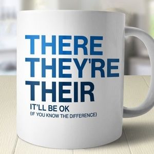 Cute Grammar Mug with Saying | There They're Their